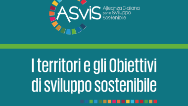 Terza edizione del Rapporto ASviS: I territori e gli Obiettivi di sviluppo sostenibile 2022